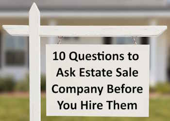 10 Questions to ask estate sale company