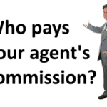 Who pays your agents commission?